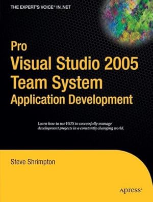 Bild des Verkufers fr Pro Visual Studio 2005 Team System Application Development zum Verkauf von AHA-BUCH