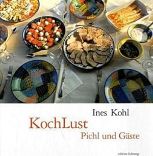 Bild des Verkufers fr KochLust - Pichl und Gste : Pichl und Gste zum Verkauf von AHA-BUCH