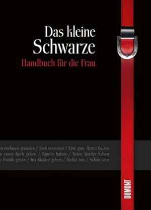 Seller image for Das kleine Schwarze: Handbuch fr die Frau : Handbuch fr die Frau for sale by AHA-BUCH