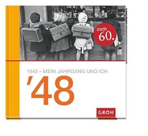 Bild des Verkufers fr 1948 - Mein Jahrgang und ich zum Verkauf von AHA-BUCH