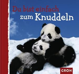 Bild des Verkufers fr Du bist einfach zum Knuddeln zum Verkauf von AHA-BUCH