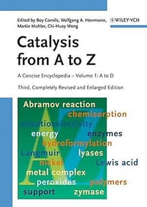 Bild des Verkufers fr Catalysis from A to Z: A Concise Encyclopedia : A Concise Encyclopedia zum Verkauf von AHA-BUCH