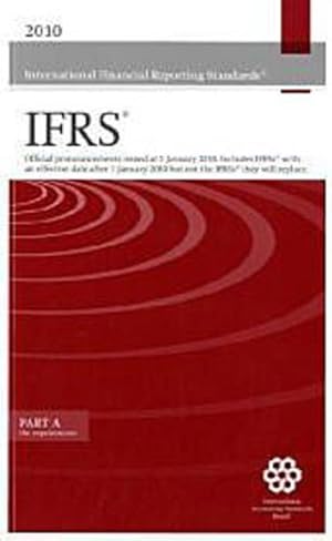 Seller image for International Financial Reporting Standards (IFRSs) 2008: Including International Accounting Standards (IASs) and Interpretations as Approved at 1 January 2008 : The consolidated text of International Financial Reporting Standards (IFRSs) including International Accounting Standards (IASs) and Interpretations together with their acsompanying documents for sale by AHA-BUCH