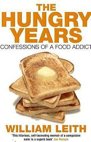 Bild des Verkufers fr Hungry Years: Confessions of a Food Addict : Confessions of a Food Addict zum Verkauf von AHA-BUCH