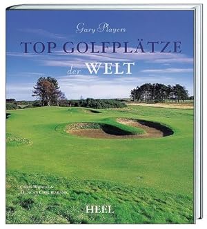 Image du vendeur pour Gary Player's Top Golfpltze der Welt mis en vente par AHA-BUCH