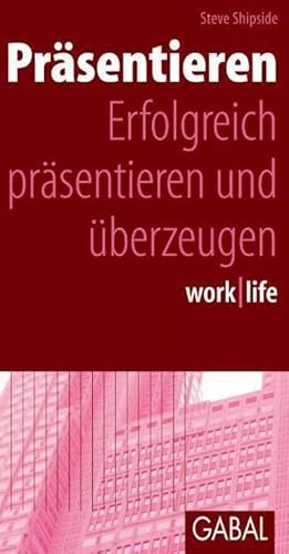 Bild des Verkufers fr Prsentieren: Erfolgreich prsentieren und berzeugen : Erfolgreich prsentieren und berzeugen zum Verkauf von AHA-BUCH