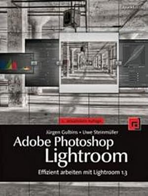 Bild des Verkufers fr Adobe Photoshop Lightroom : Effizient arbeiten mit Lightroom 1.3 zum Verkauf von AHA-BUCH