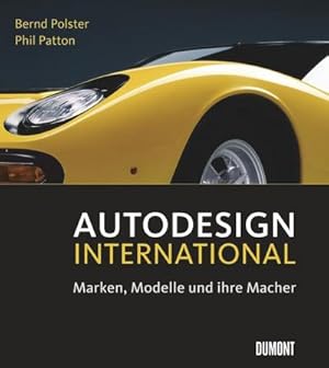 Bild des Verkufers fr Autodesign International. Marken, Modelle und ihre Macher : Marken, Modelle und ihre Macher zum Verkauf von AHA-BUCH