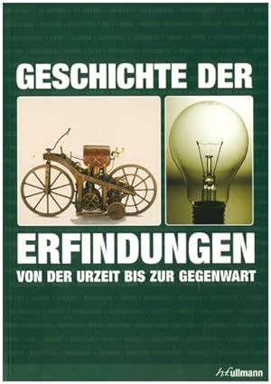 Bild des Verkufers fr Geschichte der Erfindungen : Von der Urzeit bis zur Gegenwart zum Verkauf von AHA-BUCH