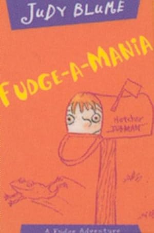 Bild des Verkäufers für Fudge-a-mania : A Fudge Adventure zum Verkauf von AHA-BUCH