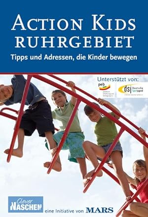 Bild des Verkufers fr Action Kids Ruhrgebiet 2008: Tipps und Adressen, die Kinder bewegen : Tipps und Adressen, die Kinder bewegen zum Verkauf von AHA-BUCH