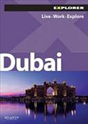 Seller image for EXPLORER Dubai Explorer : Life - Work - Explore for sale by AHA-BUCH