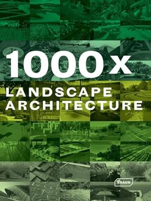 Image du vendeur pour (1000x Landscape Architecture) By Braun (Author) Hardcover on 16-Apr-2010 : 1000 Projects on 1000 pages mis en vente par AHA-BUCH