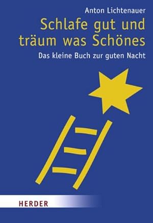 Bild des Verkufers fr Schlafe gut und trum was Schnes: Das kleine Buch zur guten Nacht : Das kleine Buch zur guten Nacht zum Verkauf von AHA-BUCH