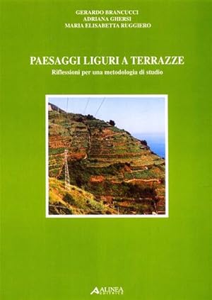 Immagine del venditore per Paesaggi liguri a terrazze. Riflessioni per una metodologia di studio. venduto da FIRENZELIBRI SRL