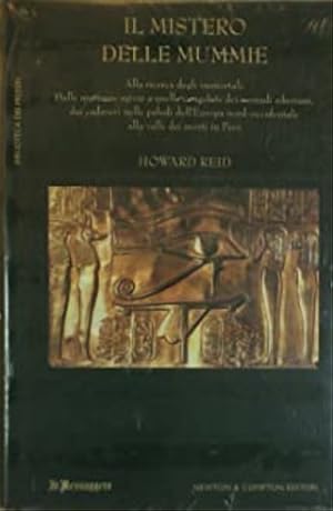 Bild des Verkufers fr Il mistero delle mummie. Alla ricerca degli immortali. zum Verkauf von FIRENZELIBRI SRL