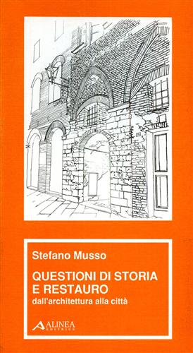 Seller image for Questioni di Storia e Restauro dall'architettura alla citt. for sale by FIRENZELIBRI SRL