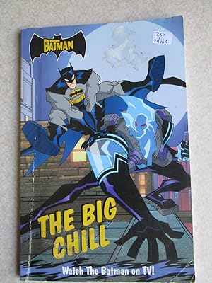 Bild des Verkufers fr Batman. The Big Chill zum Verkauf von Buybyebooks