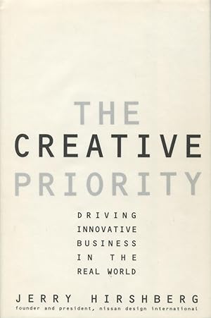 Imagen del vendedor de The Creative Priority: Driving Innovation in the Real World a la venta por Kenneth A. Himber
