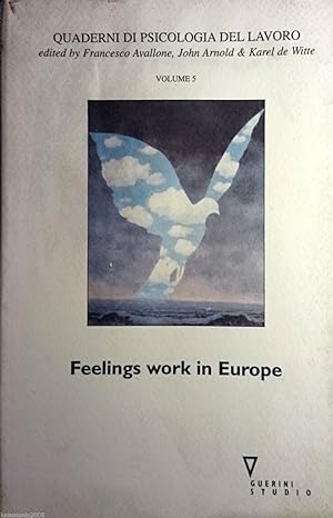 QUADERNI DI PSICOLOGIA DEL LAVORO VOLUME 5 FEELINGS WORK IN EUROPE