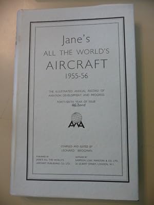Jane`s All The World`s Aircraft 1955-56 - Founded by Fred T. Jane in 1909