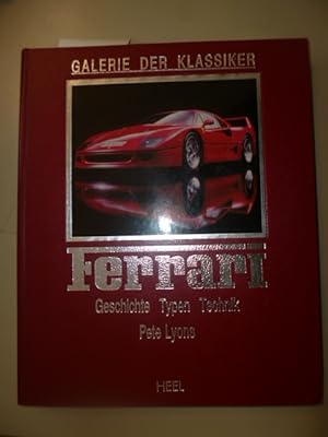Seller image for Ferrari. - Geschichte, Typen, Technik. for sale by Gebrauchtbücherlogistik  H.J. Lauterbach