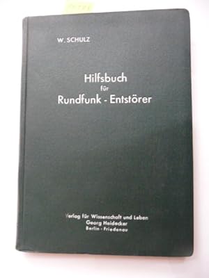 Imagen del vendedor de Hilfsbuch fr Rundfunkentstrer. a la venta por Gebrauchtbcherlogistik  H.J. Lauterbach