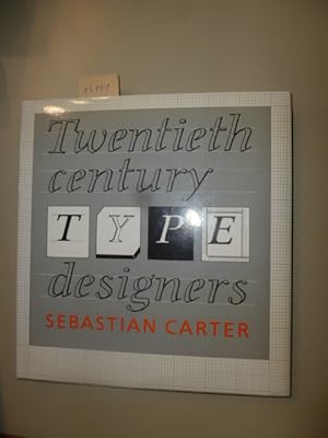 Imagen del vendedor de Twentieth century type designers. a la venta por Gebrauchtbcherlogistik  H.J. Lauterbach