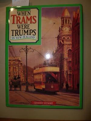 Bild des Verkufers fr Whe Trams were Trumps in New Zealand. - An Illustrated History. zum Verkauf von Gebrauchtbcherlogistik  H.J. Lauterbach