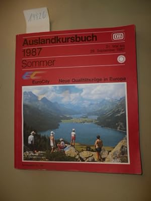 Seller image for Auslandkursbuch Sommer 1987. for sale by Gebrauchtbcherlogistik  H.J. Lauterbach