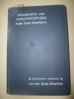 Gesundheits- und Wohlfahrtspflege der Stadt Elberfeld