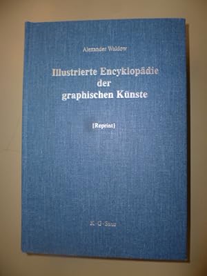 Seller image for Illustrierte Encyclopdie der graphischen Knste und der verwandten Zweige for sale by Gebrauchtbcherlogistik  H.J. Lauterbach