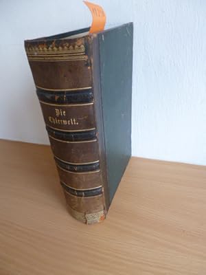 Imagen del vendedor de Die Thierwelt in naturgeschichtichtlichen Schilderungen, Biographie, Charackterbildern, Thierkmpfen, Jagdscenen und Erzhlungen. a la venta por Gebrauchtbcherlogistik  H.J. Lauterbach