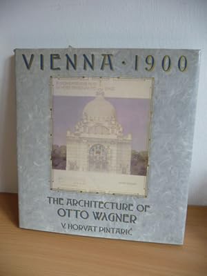 Bild des Verkufers fr Vienna 1900. The Architecture Of Otto Wagner zum Verkauf von Gebrauchtbcherlogistik  H.J. Lauterbach