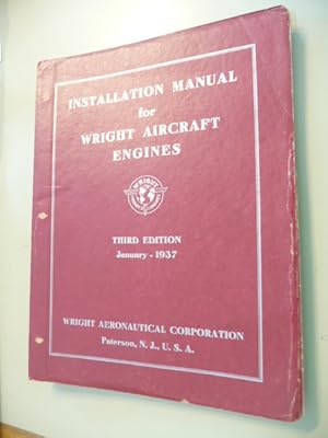 Seller image for Installation manual for Wright Aircraft Engines for sale by Gebrauchtbcherlogistik  H.J. Lauterbach