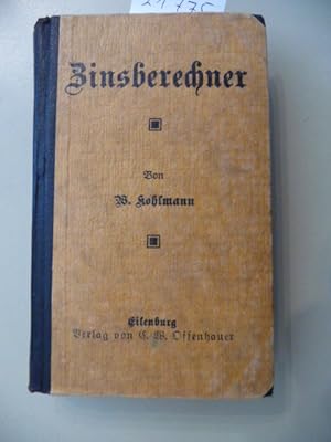 Imagen del vendedor de Zinsberechner zu 3, 3 1/3, . und 6 Prozent auf 1 bis 29 Tage und 1 bis 12 Monate a la venta por Gebrauchtbcherlogistik  H.J. Lauterbach