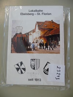 Lokalbahn Ebelsberg - St. Florian seit 1913