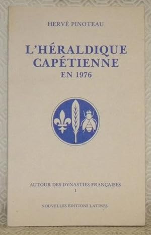 Imagen del vendedor de L'hraldique captienne en 1976. Autour des dynasties franaises, I. a la venta por Bouquinerie du Varis