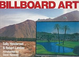 Seller image for BILLBOARD ART With an introduction by David Hockney for sale by ART...on paper - 20th Century Art Books