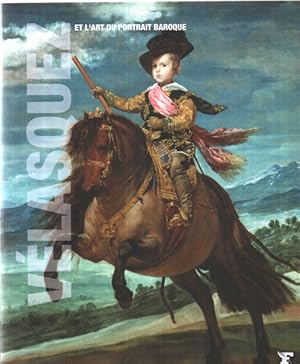 Imagen del vendedor de Vlasquez et l'art du portrait baroque a la venta por librairie philippe arnaiz