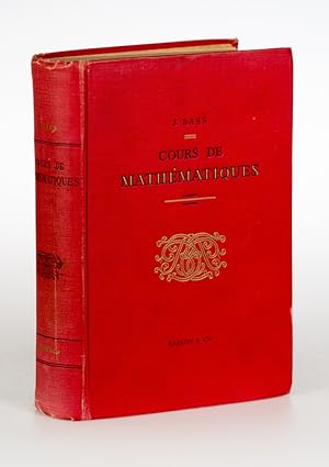 Seller image for Cours de Mathematiques. Algebre Lineaire - Integrales simples et Mulitiples - Series et Integrales des Fourier. Fonctions Analytiques. Equations Differentielles et aux Derivees Partielles. Elements de Calcul Numerique. Mecanique et Graphique. for sale by Antiquariat Thomas Haker GmbH & Co. KG