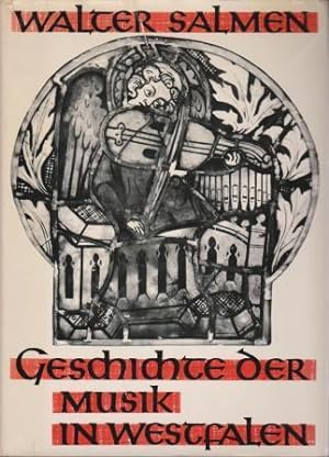 Geschichte der Musik in Westfalen. 2 Bände. Band I: Bis 1800. Band II: Im 19. und 20. Jahrhundert.