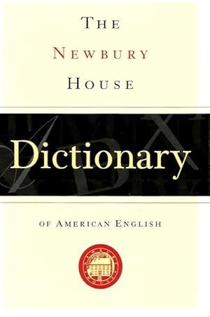 THE NEWBURY HOUSE DICTIONARY OF AMERICAN ENGLISH