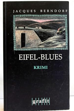 Eifel-Blues : Kriminalroman.