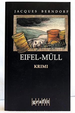 Eifel-Müll : Kriminalroman.