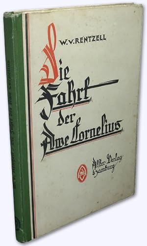 Seller image for Die Fahrt der Awe Cornelius. Ein Traum von deutscher Zukunft. Erstausg. for sale by Versandantiquariat Hans-Jrgen Lange