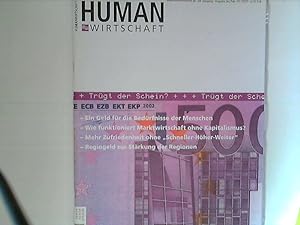 Human Wirtschaft 01/02 2007 Nr. 1 - Zeitschrift für eine menschlichere Marktwirtschaft