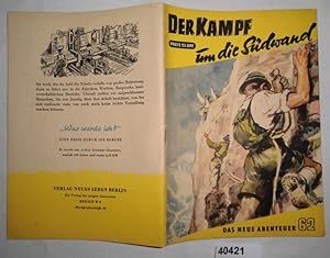 Bild des Verkufers fr Der Kampf um die Sdwand (Das neue Abenteuer Heft 62) zum Verkauf von Versandhandel fr Sammler