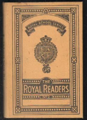 THE ROYAL SCHOOL SERIES. THE ROYAL READERS Nº2. FIRST SERIES