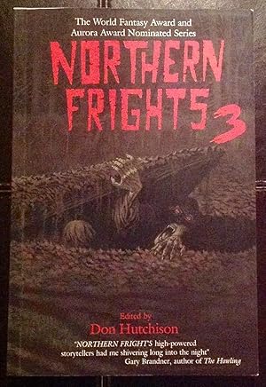 Northern Frights 3 (Signed by Don Hutchison, Inscribed by Michael Rowe)